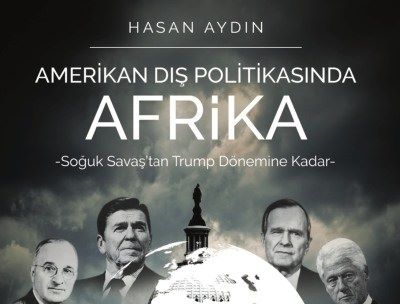 Amerikan Dış Politikası'nda Afrika -Soğuk Savaş'tan Trump Dönemine Kadar-